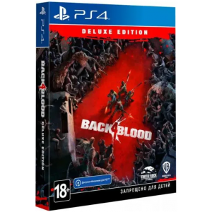 Игра для PS4 PlayStation Back 4 Blood. Deluxe Edition (18+) (RUS), фото 